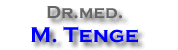 Dr.med. M. Tenge